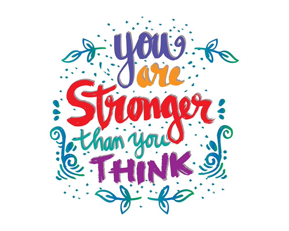 You Are Stronger Than You Think. Hand Drawn Typography Poster.